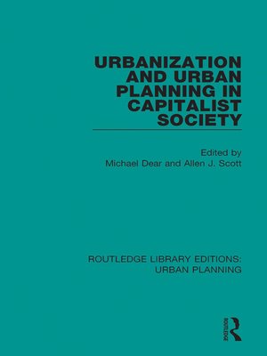 cover image of Urbanization and Urban Planning in Capitalist Society